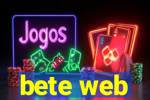 bete web